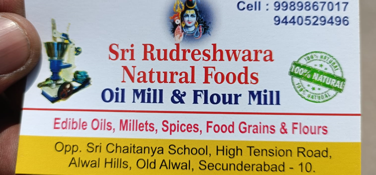 Sri Rudreshwara Natural Foods -Old Alwal