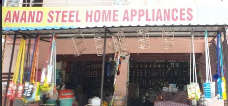 Anand Steel & Home Appliance - Yapral